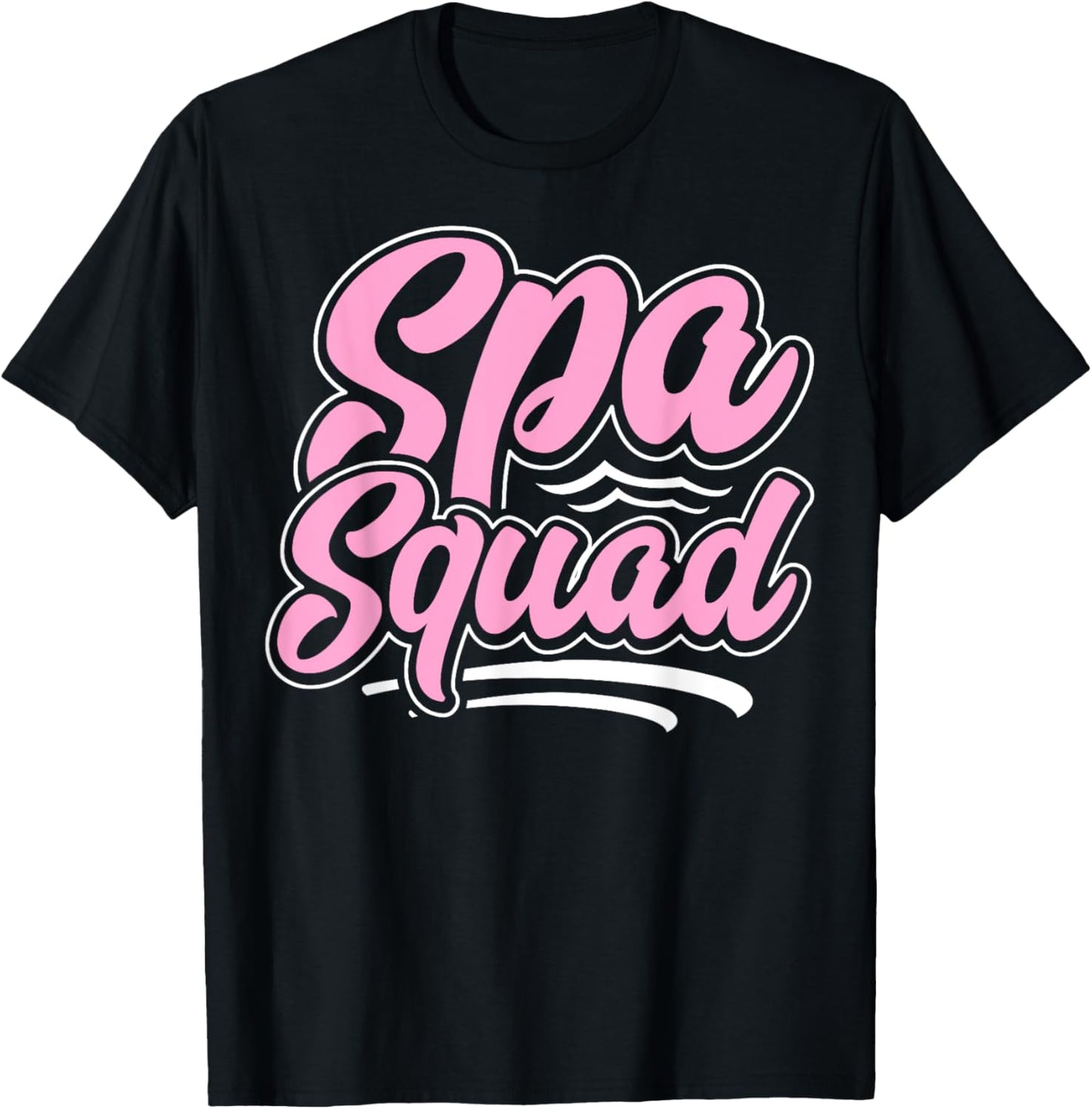 Spa Day - Spa Squad T-Shirt