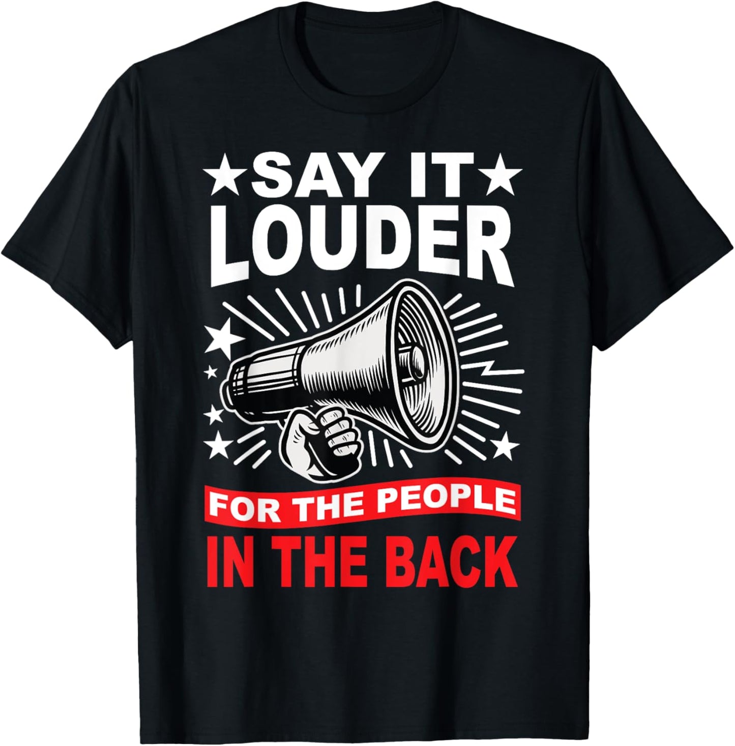Say It Loud Juneteenth Black History Independence Month T-Shirt
