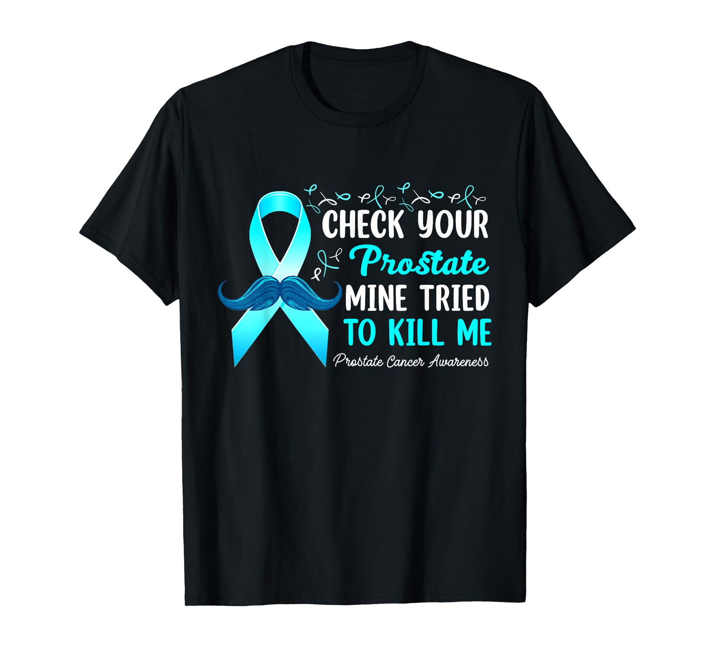 Check Your Prostate Blue Ribbon Prostate Cancer Awareness T-Shirt