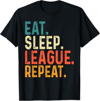 Eat Sleep League Repeat Sports Game Gaming T-Shirt
