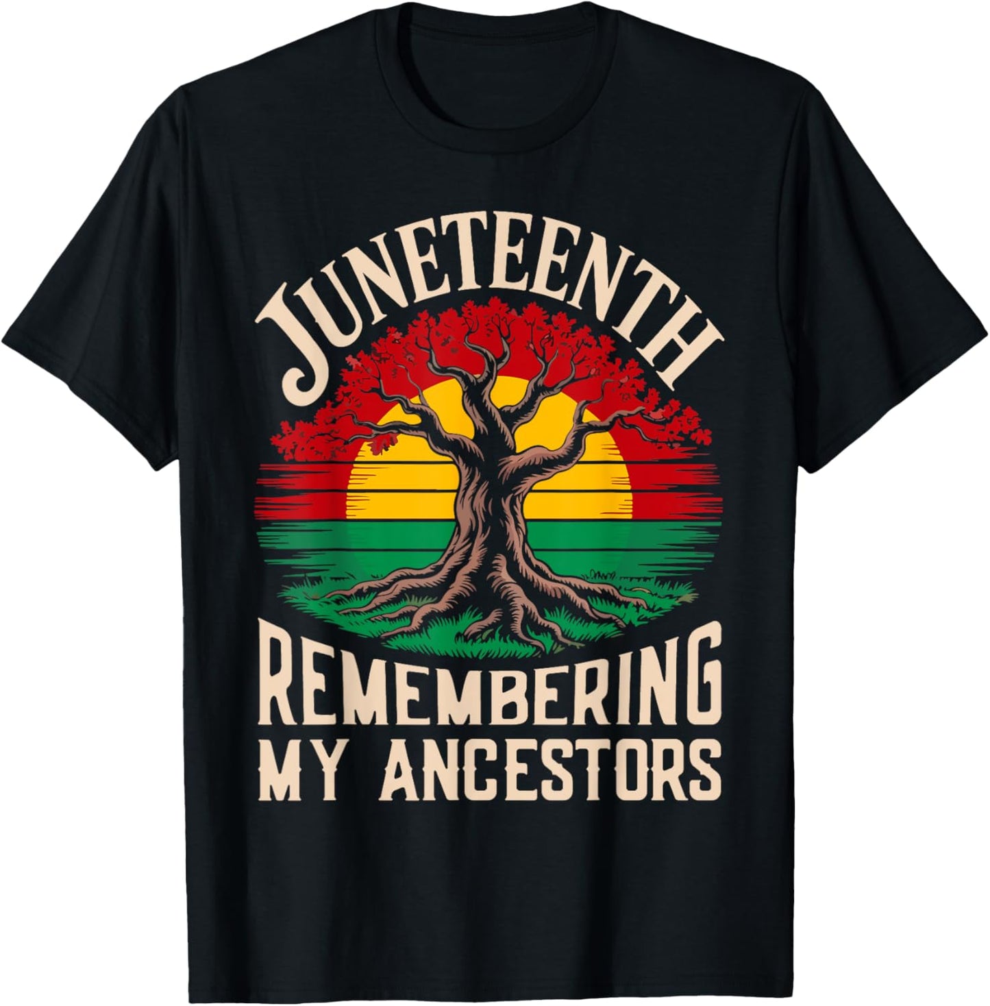 Juneteenth Remembering My Ancestors Black History Pride T-Shirt