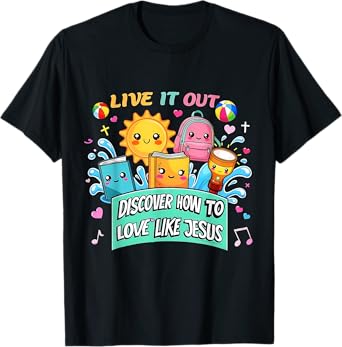 Live It Out Love Like Jesus VBS Summer 2025 Tee T-Shirt