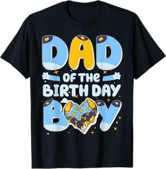 Dad Of The Birthday Boy Funny Blue Dog Family Matching T-Shirt