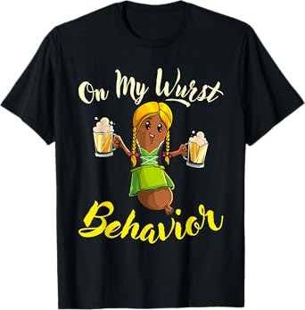 On My Wurst Behavior Funny Bratwurst German Oktoberfest T-Shirt