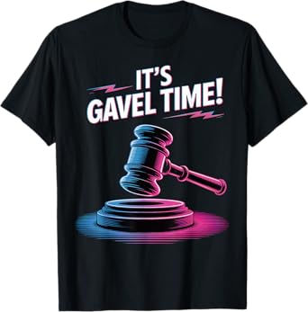It's Gavel Time Auction Bidding Auctioning Bids Auctioneer T-Shirt
