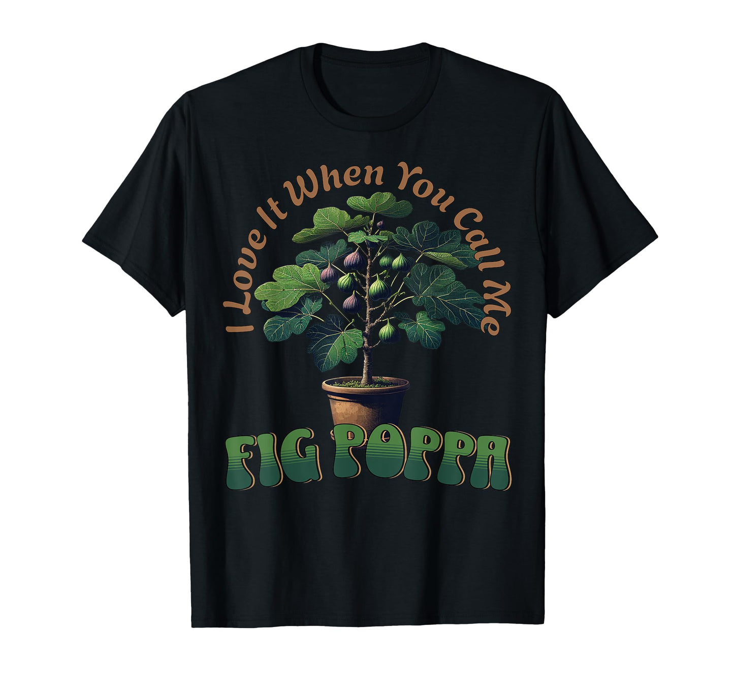 Funny Fig Tree for Gardeners And Fruit Orchard Growers T-Shirt