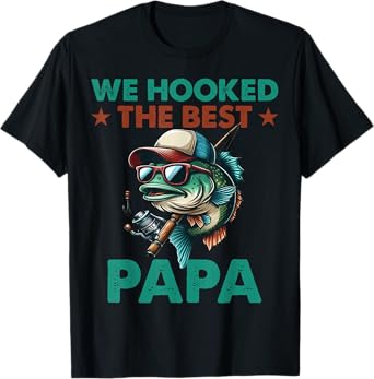 Retro Vintage We Hooked The Best Papa Fishing Fathers Day T-Shirt
