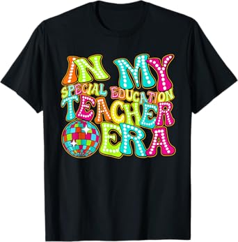 Disco Groovy In My Special Education Teacher Era T-Shirt