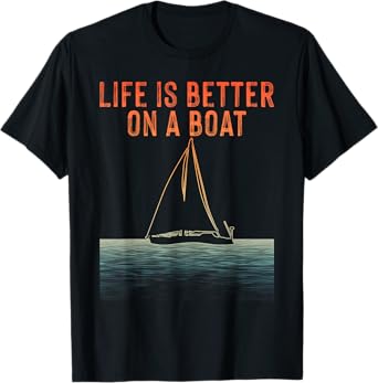 Sailing Design For Men Women Sailor Boating Captain Sailboat T-Shirt