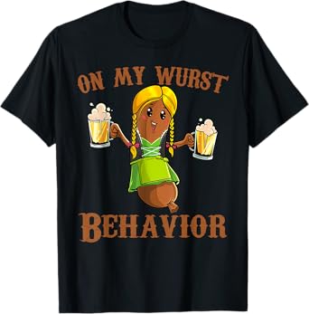 On My Wurst Behavior Bratwurst German Oktoberfest Funny T-Shirt