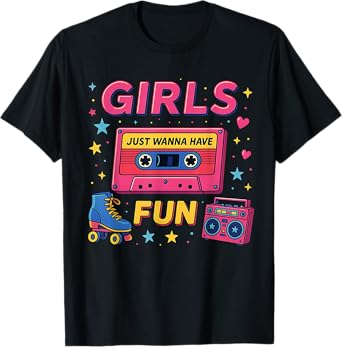 Retro Vibes Girls Just Wanna Have Fun Illustration T-Shirt