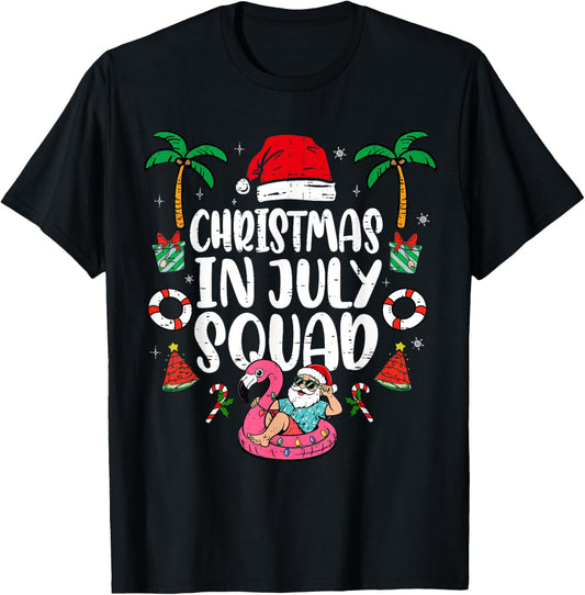 Christmas In July Squad Funny Summer Vacation Men Women Kids T-Shirt