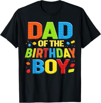 Dad Of The Birthday Boy Building Blocks Birthday Family T-Shirt