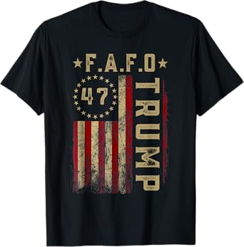 Funny Fafo Trump Shirt President 47 Trump Fafo American Flag T-Shirt
