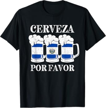 Cerveza Por Favor Salvadoran Beer Pupusas Tamales Party T-Shirt