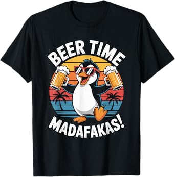 Beer Time Madafakas T-Shirt