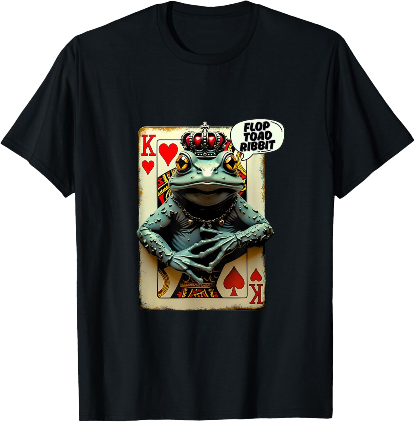 Funny poker, frog toad Texas Hold’em King/hearts T-Shirt