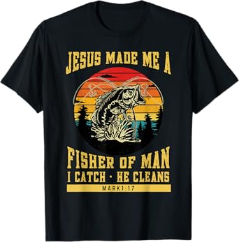 Christian Fisherman Jesus Made Me a Fisher of Man Religious T-Shirt