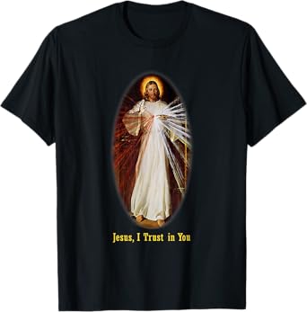Divine Mercy Jesus I trust in You T-Shirt