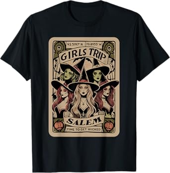 Girls Trip to Salem Time To Get Wicked Tarot Card Halloween T-Shirt