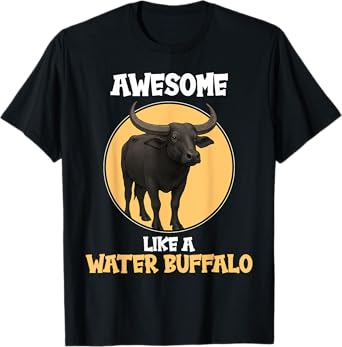 Awesome like a Water Buffalo T-Shirt