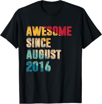 8 Years Old Bday Gift Awesome Since August 2016 8th Birthday T-Shirt