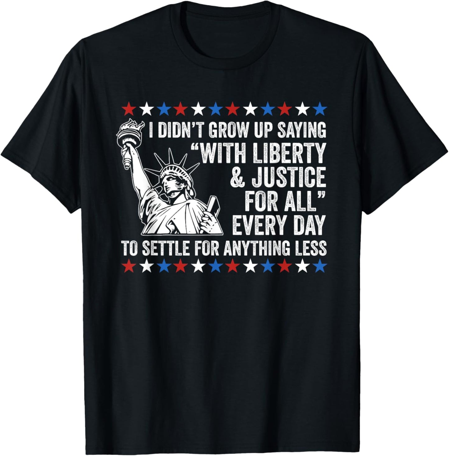 Liberty Justice For All Patriotic 4th Of July T-shirt
