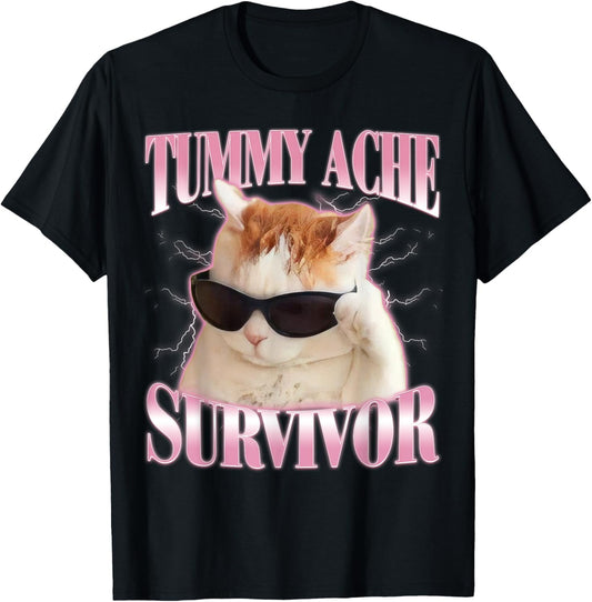 Tummy Ache Survivor Cat Meme Funny Saying Cats Animals T-Shirt