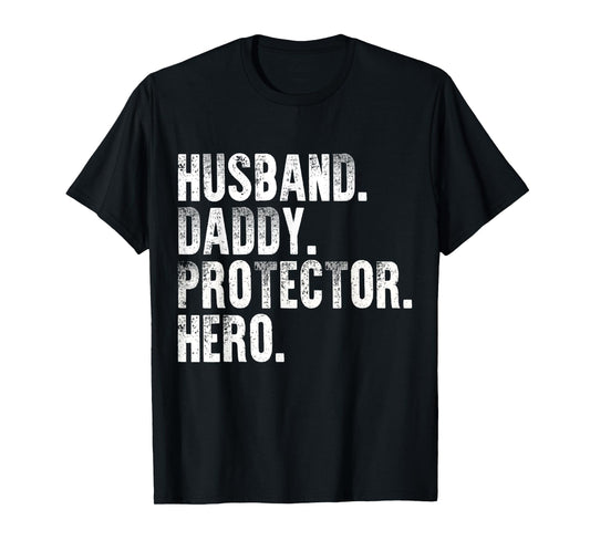 Husband Daddy Protector Hero Funny Father's Day Mens T-Shirt