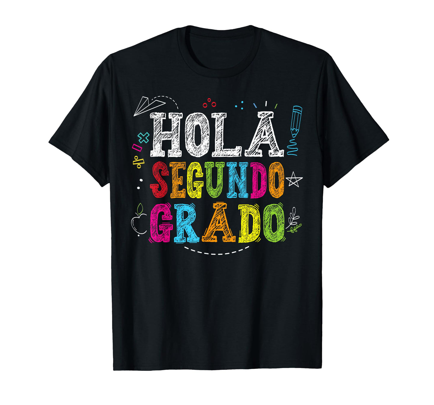 Hola Segundo Grado 2nd Grade Spanish Teacher Back To School T-Shirt