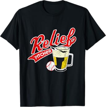 Relief Pitcher Beer and Baseball - Funny Player T-Shirt
