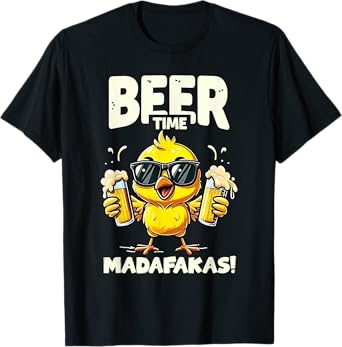 Beer Time Madafakas Funny Duck Drinking Meme Adult Saying T-Shirt