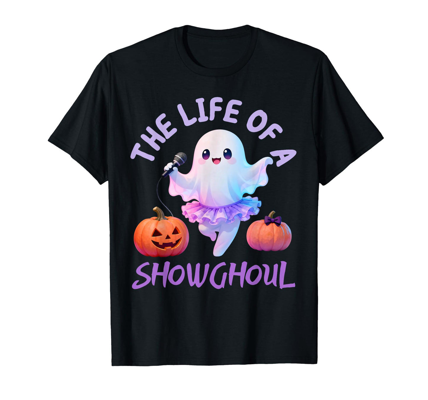 The Life of A Showghoul Halloween Show Ghost Skeleton Girls T-Shirt