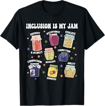 Inclusion Is My Jam Special Education Teacher Autism Para T-Shirt