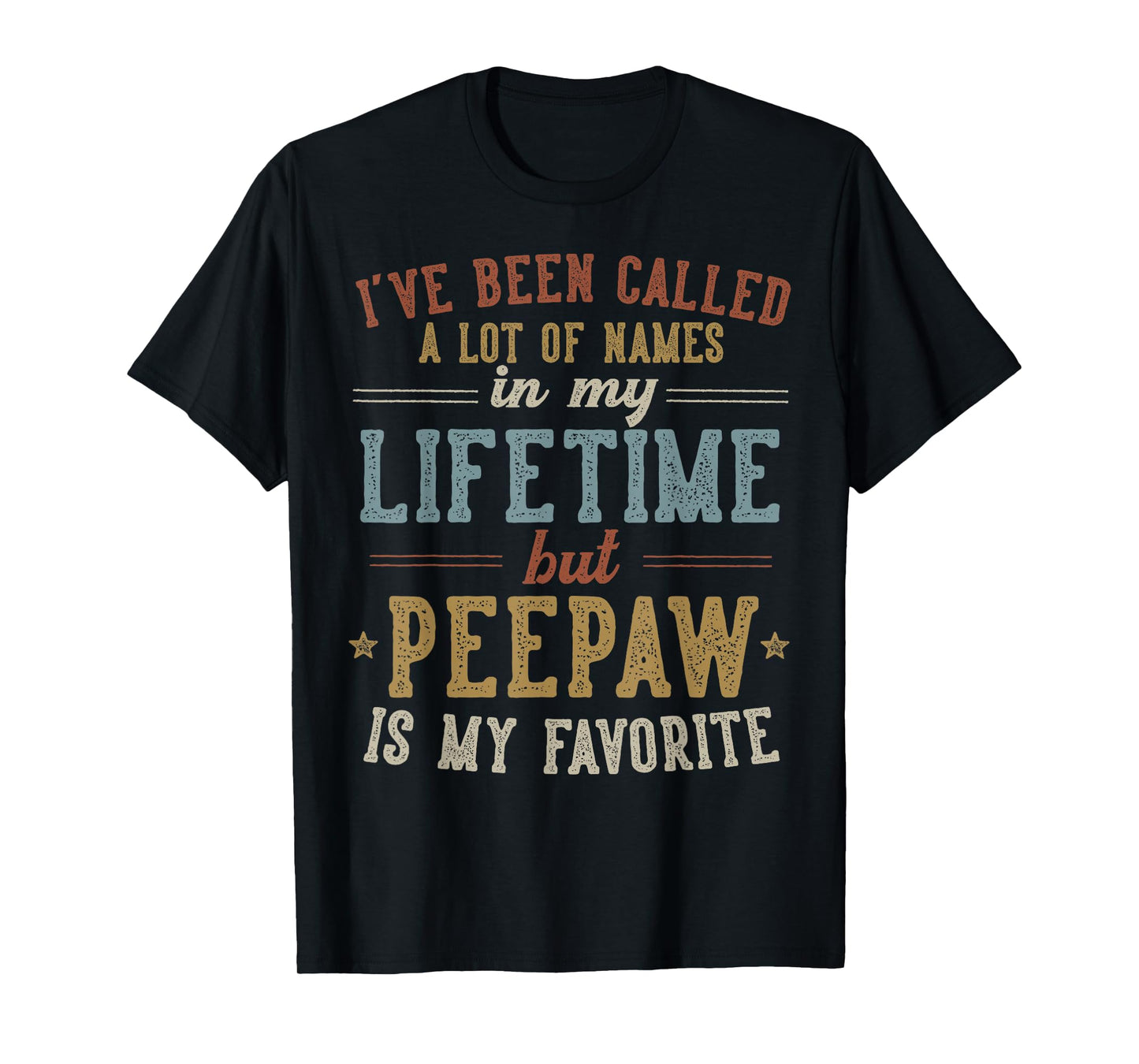 Peepaw Is My Favorite Name - Father's Day Peepaw T-Shirt