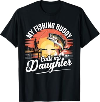 My Fishing Buddy Calls Me Daughter Vintage Fathers Day T-Shirt