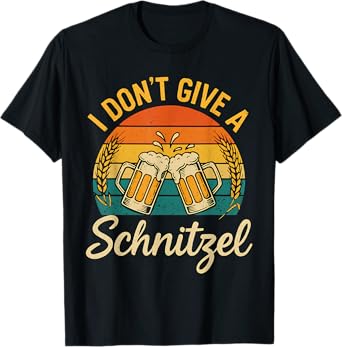 I Don't Give A Schnitzel Oktoberfest Bavarian Beer Wurst T-Shirt