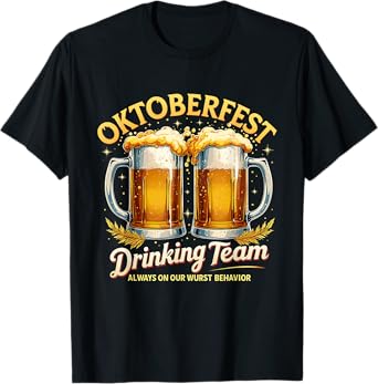 Oktoberfest Drinking Team Funny Beer Party Design T-Shirt