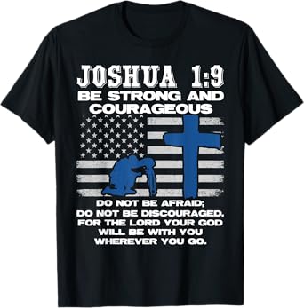 The Lord Will Be With You Wherever You Go Prayer T-Shirt