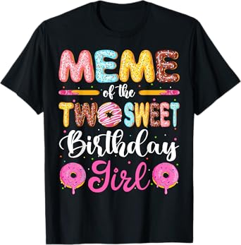 Meme Of The Two Sweet Birthday Girl Donut 2nd Birthday T-Shirt