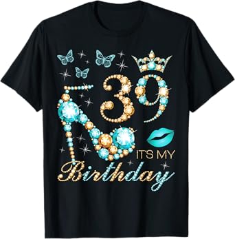 39th It's My Birthday, 39 Years Old, 39th Birthday Queen T-Shirt