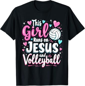 Christian Volleyball This Girl Runs On Jesus and Volleyball T-Shirt