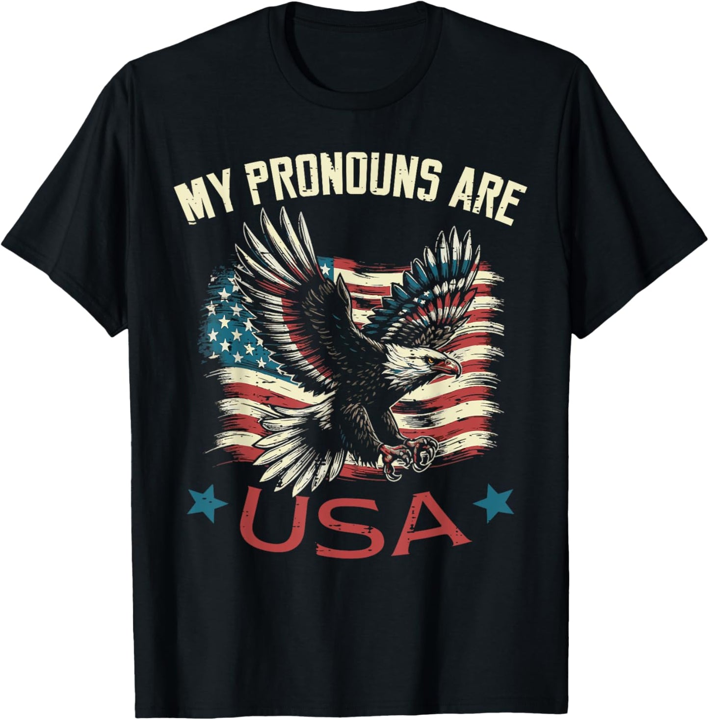 4th Of July Eagle My Pronouns USA Patriot Men Women Kids T-Shirt