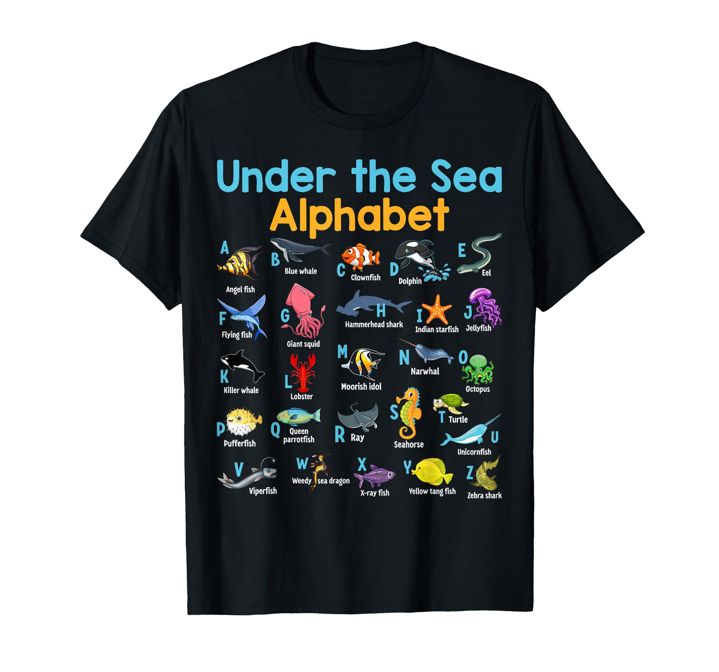 ABC Animals Under Water A-Z Types of Sea Animals Alphabet T-Shirt