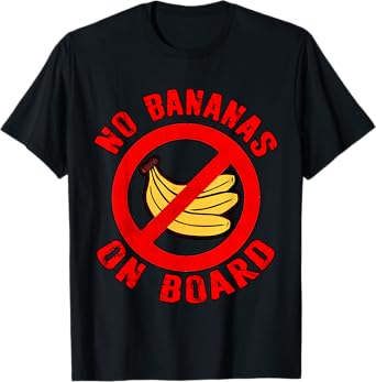 No Bananas on Board Boat Fishermen Superstition Funny T-Shirt
