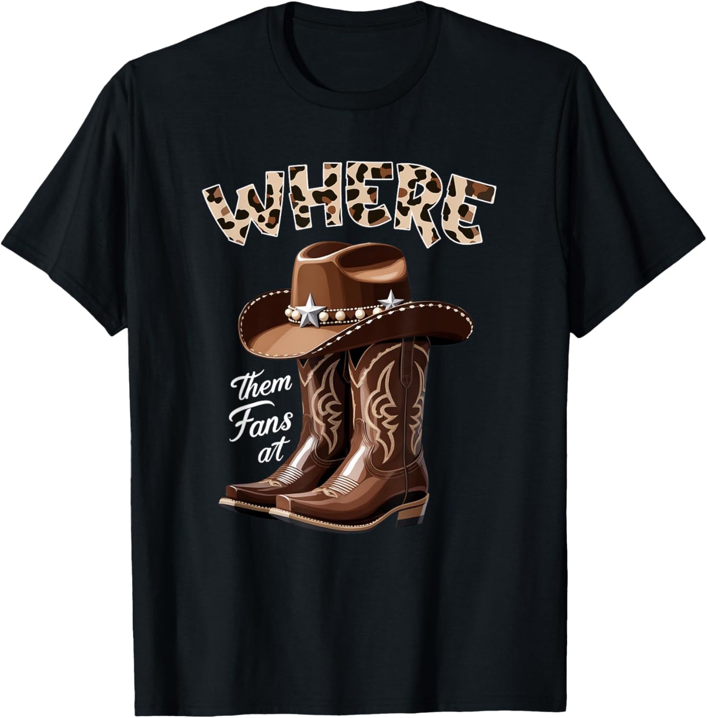 Where Them Fans at Boots On Da Ground Cowgirl Linedance T-Shirt