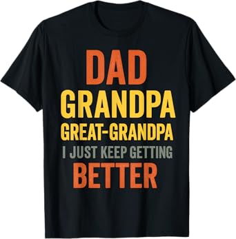 Funny Great Grandpa for Fathers Day Great Grandpa Birthday T-Shirt