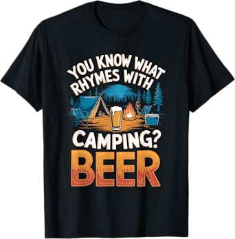 Funny Camping Beer Quote T-Shirt