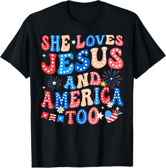 She Loves Jesus And America Too 4th Of July Christian Women T-shirt