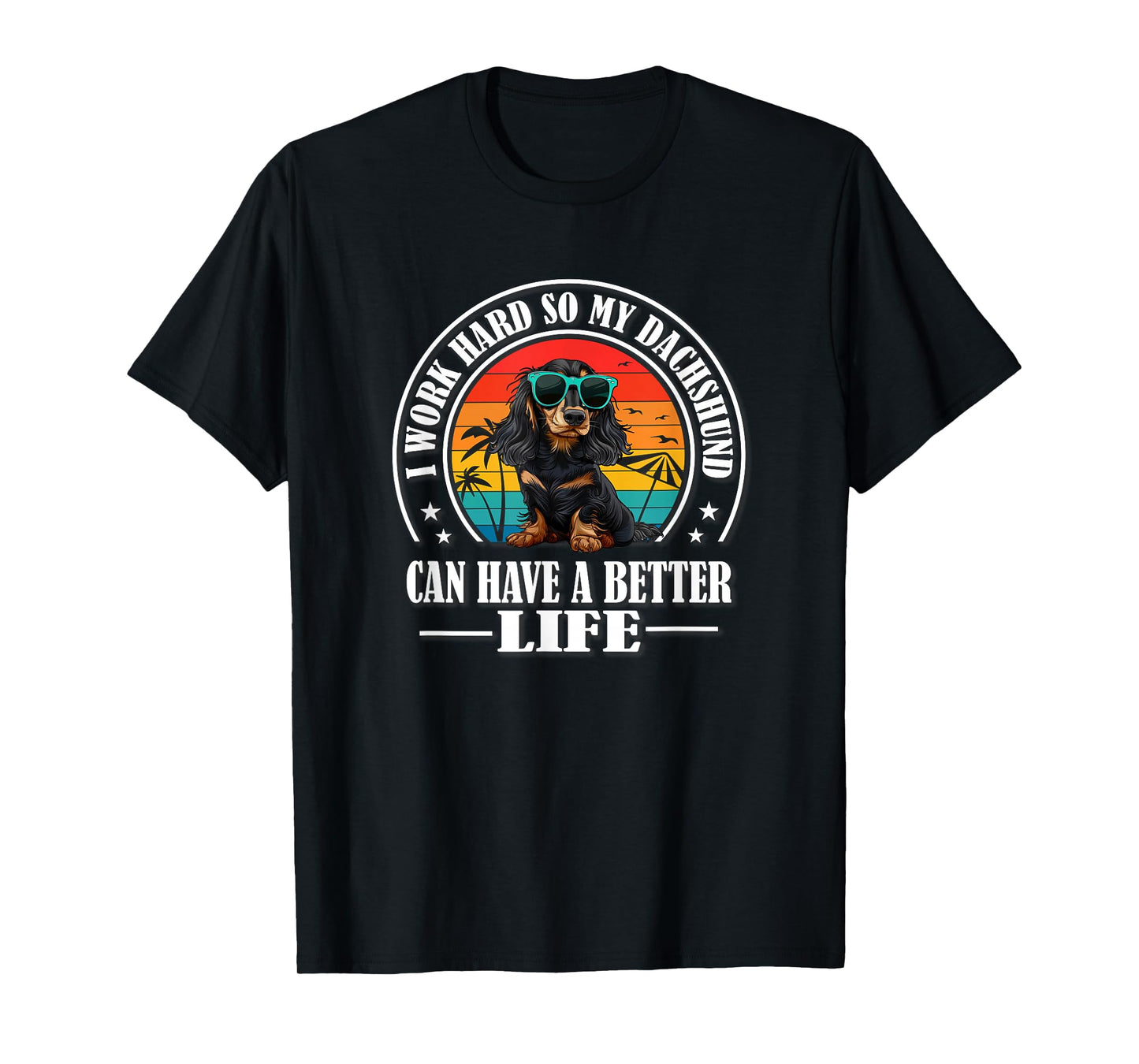 Funny Retro Vintage Better Life Black Long Haired Dachshund T-Shirt